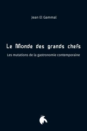 Couverture de Le Monde des grands chefs (Edul, 2026)